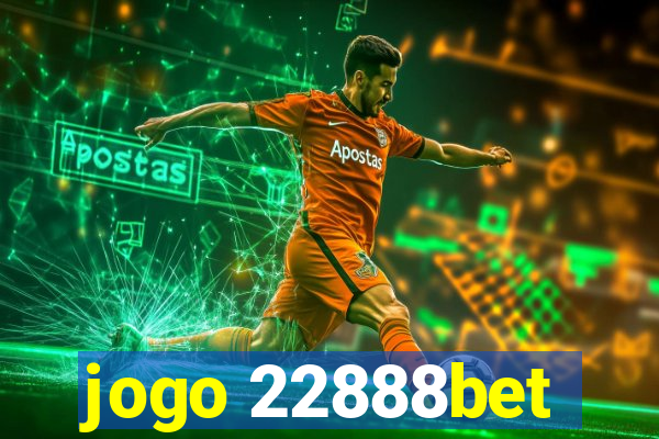 jogo 22888bet